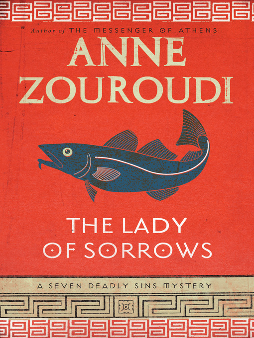 Title details for The Lady of Sorrows by Anne Zouroudi - Available